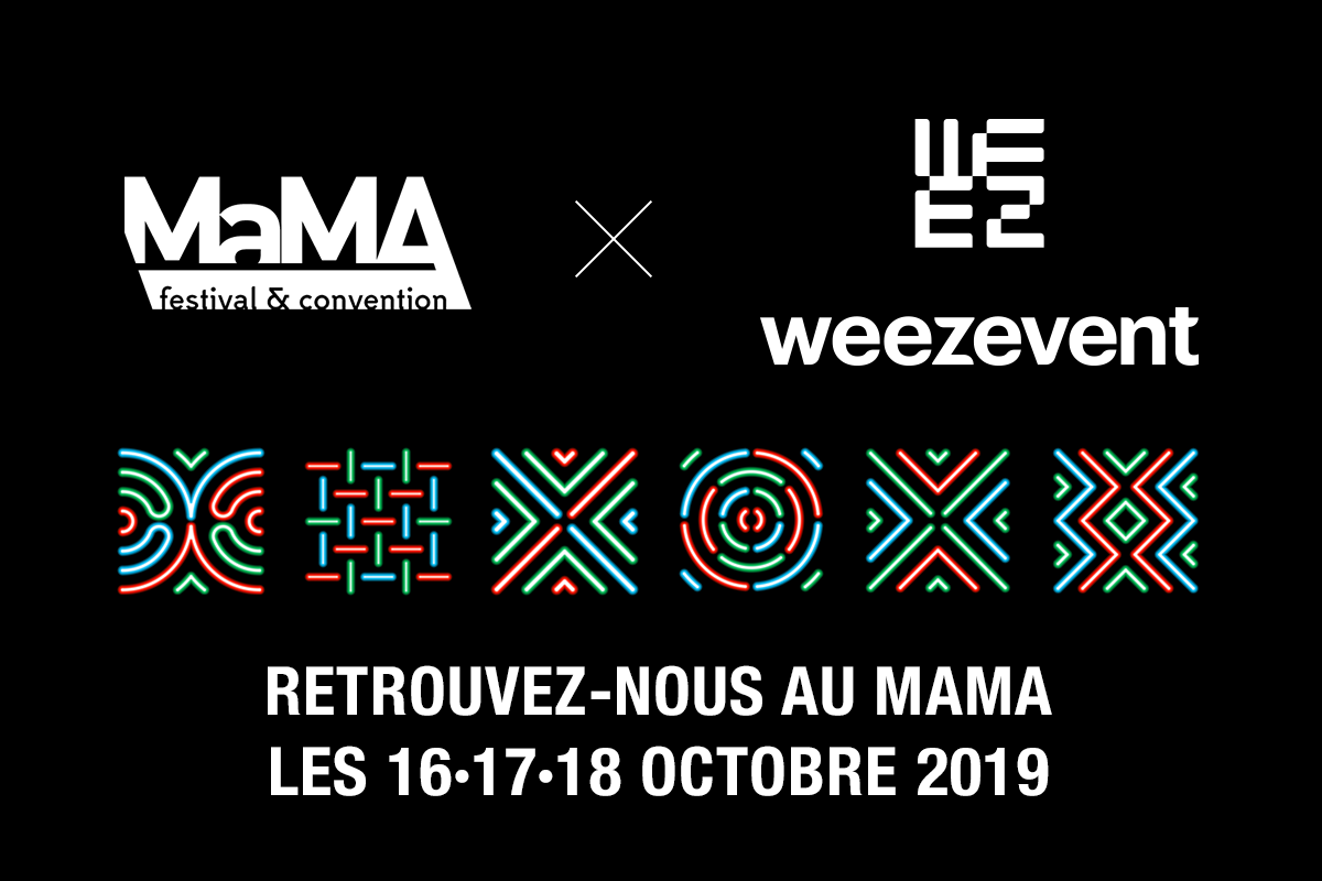 Weezevent vous donne rendez-vous au MaMA 2019