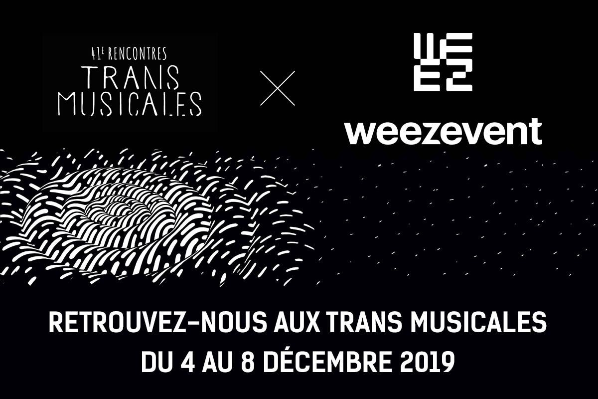 Retrouvez Weezevent aux Trans Musicales de Rennes 2019