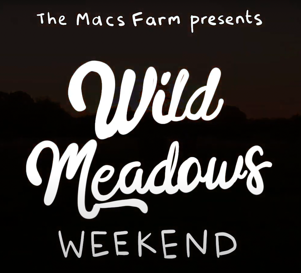 Wild Meadows/The Macs Farm
