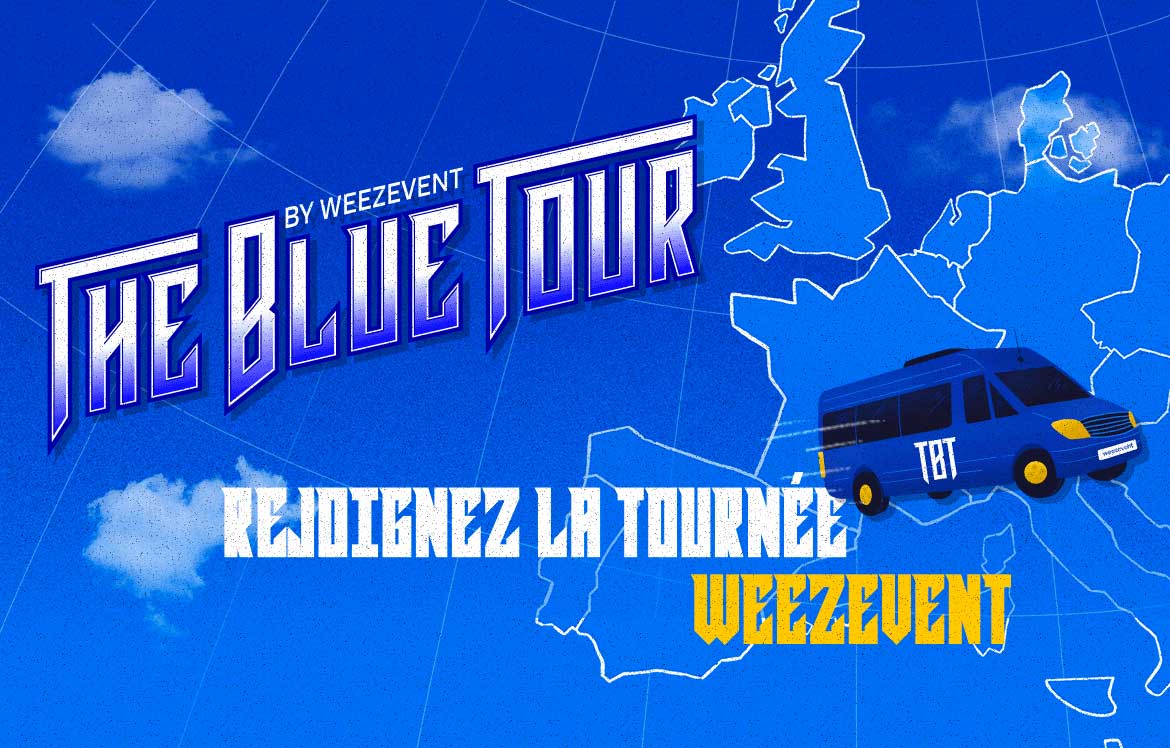 The Blue Tour : Weezevent part en tournée !