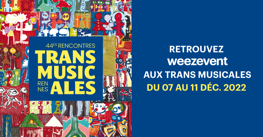 Retrouvez Weezevent aux Trans Musicales de Rennes 2022