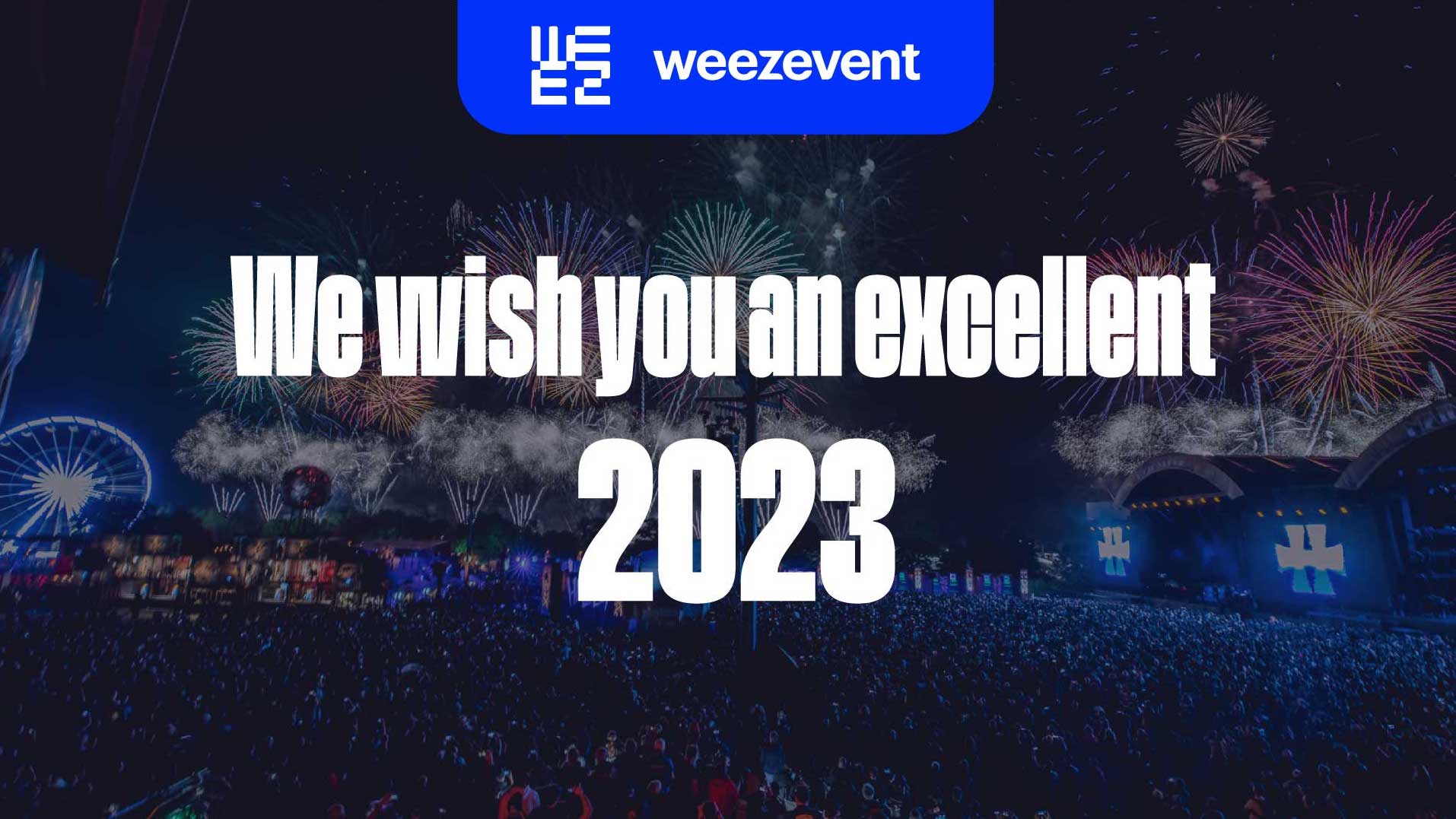 Weezevent wishes you the best for 2023!