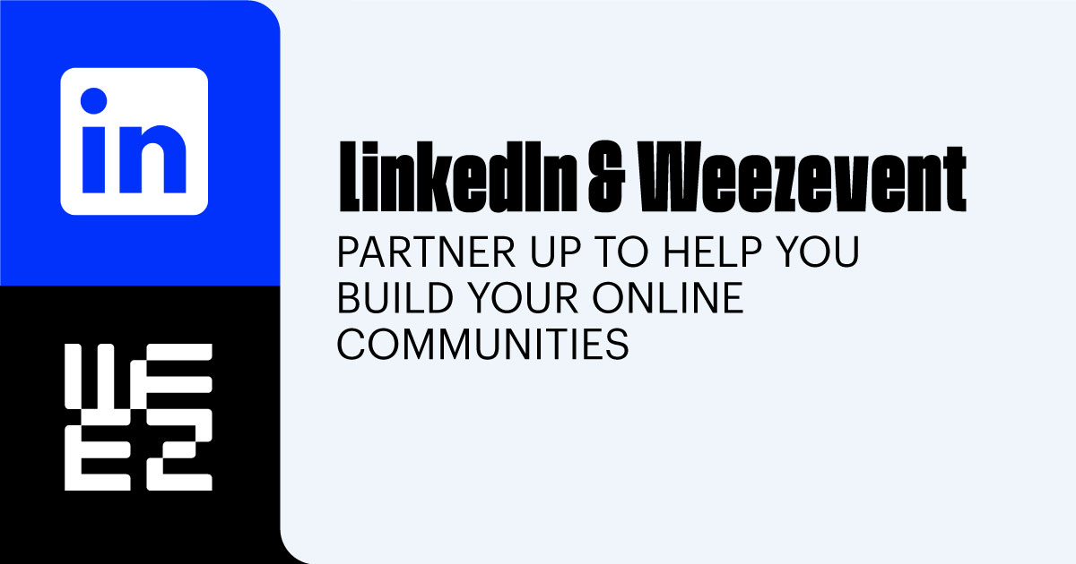 Weezevent partners with LinkedIn to boost event outreach and foster attendees’ community