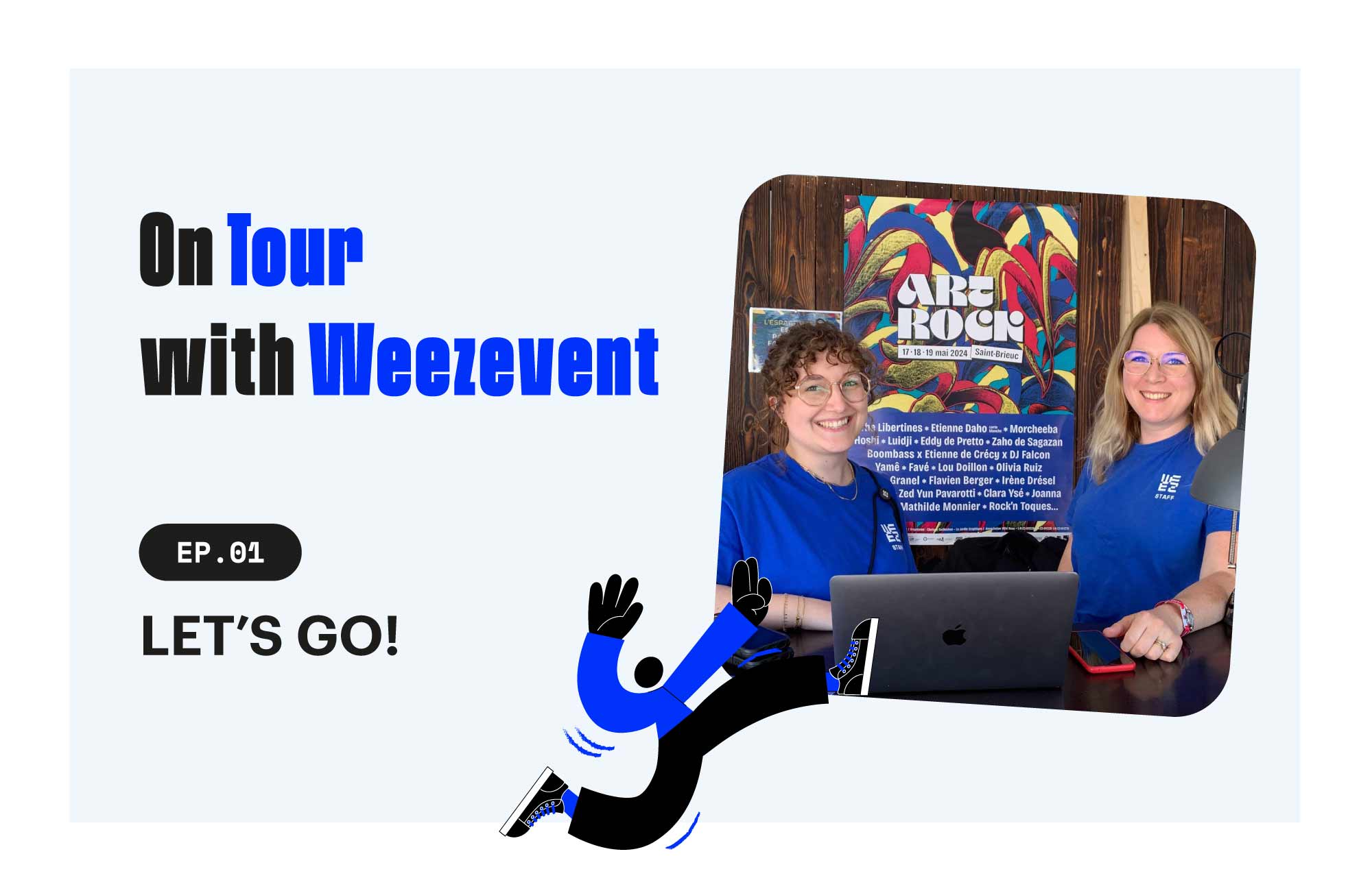 On tour with Weezevent – Episode #2 – Les Opérations, clé de voûte d’un événement réussi