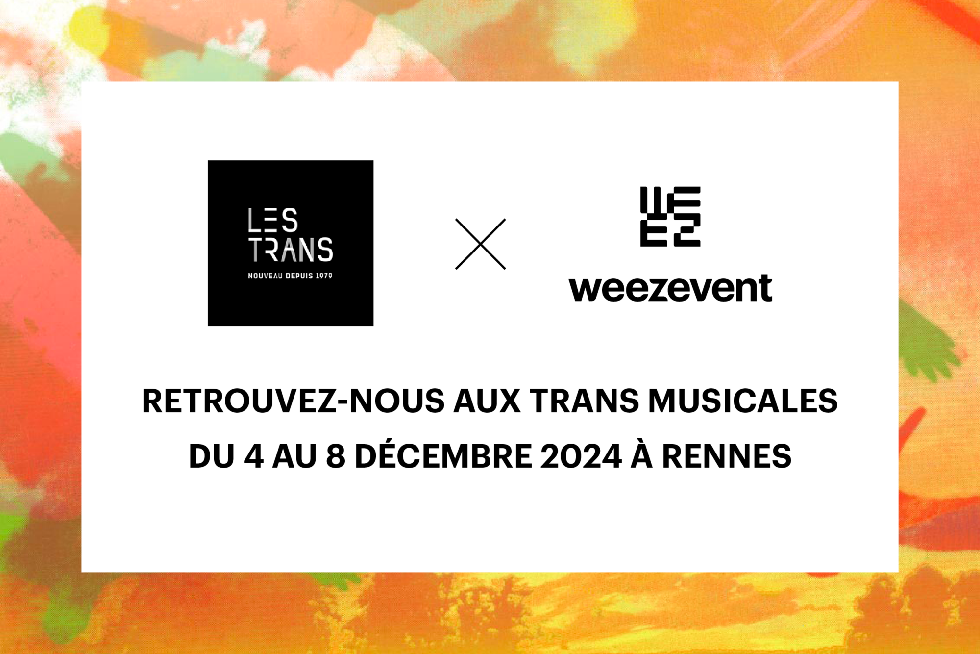 weezevent au trans musicales 2024
