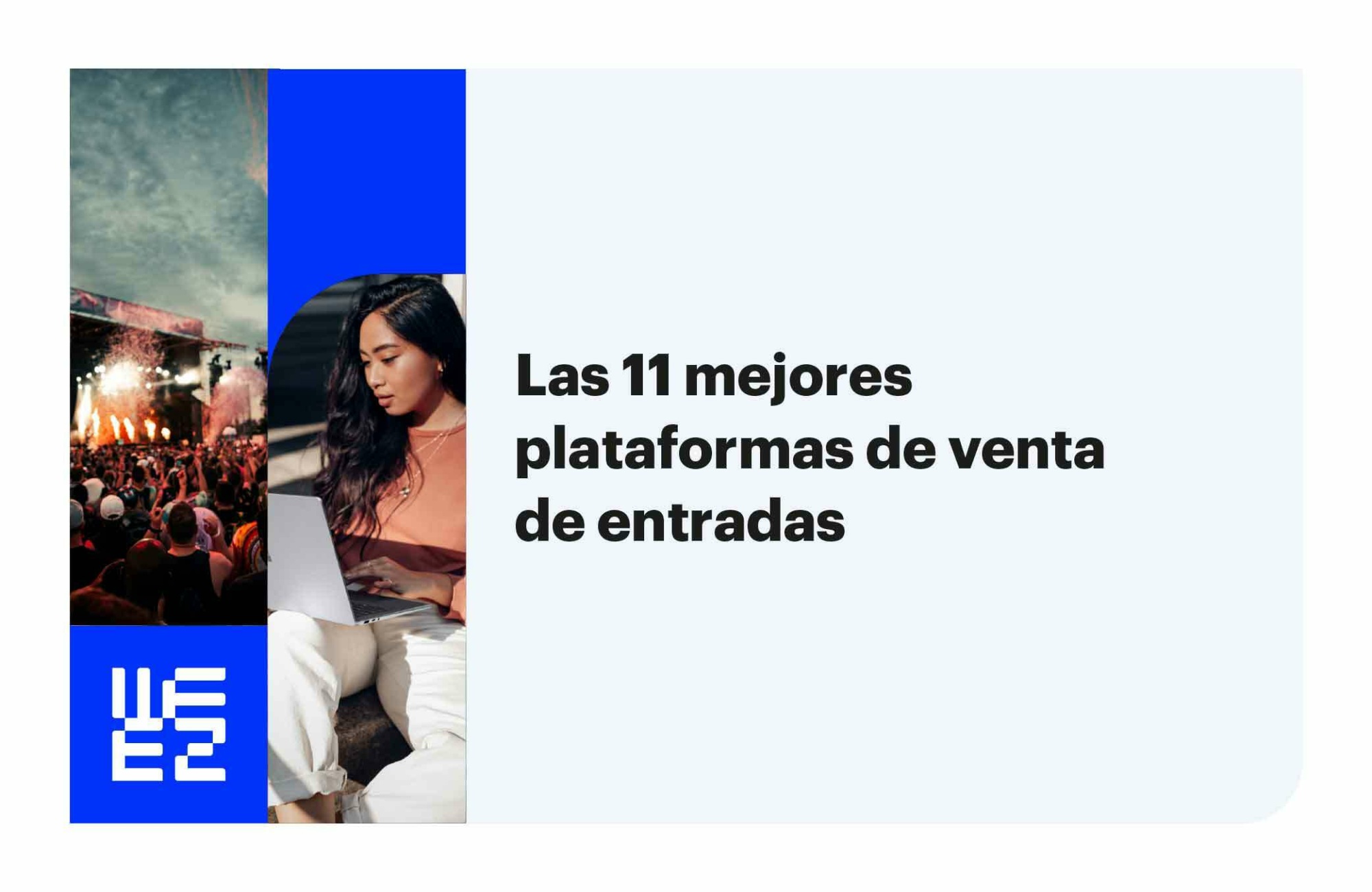 Las 11 mejores plataformas de venta de entradas en España en 2026