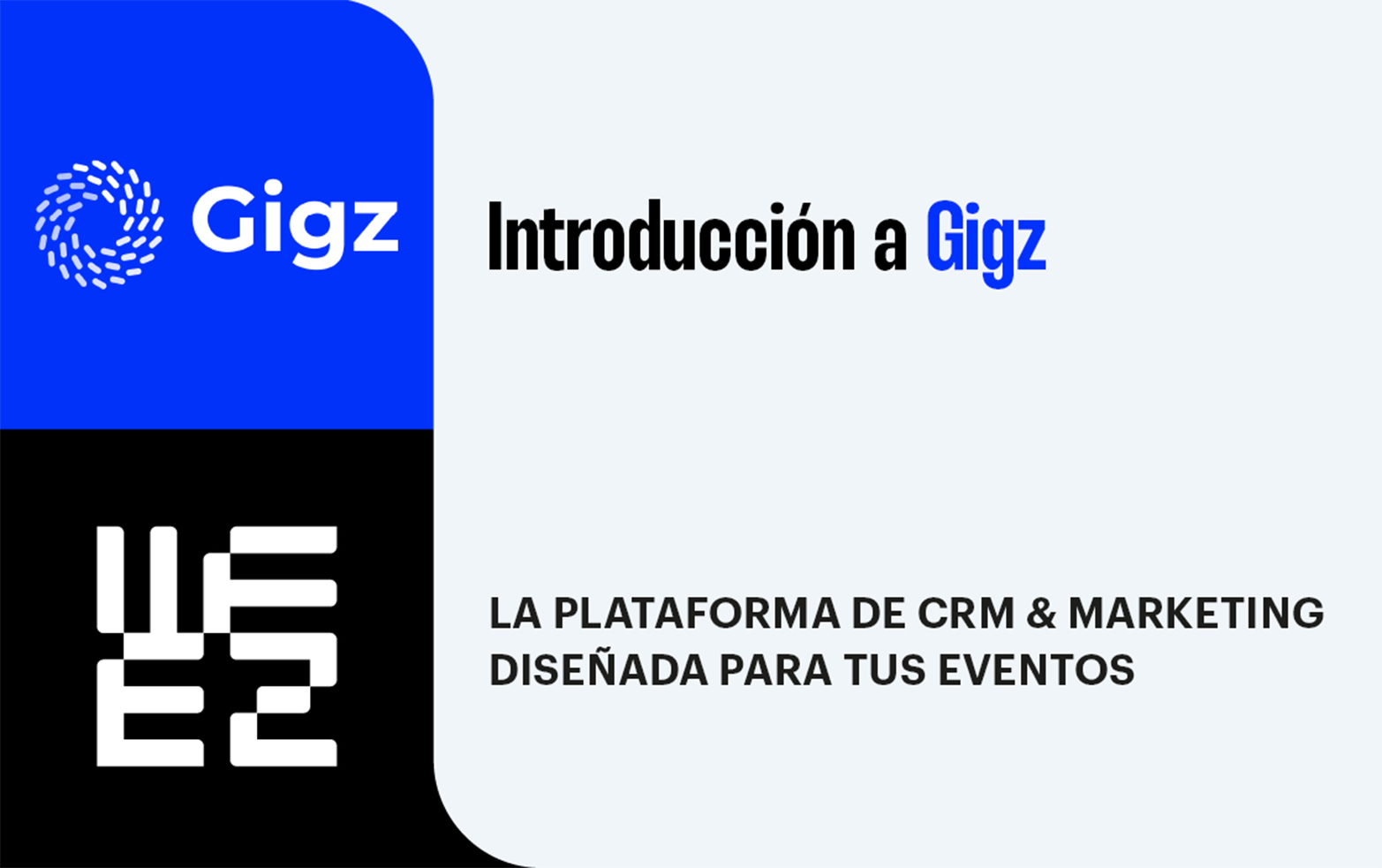 Introducción a Gigz