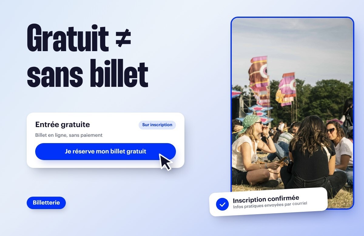 Pourquoi votre événement gratuit a besoin d’une billetterie
